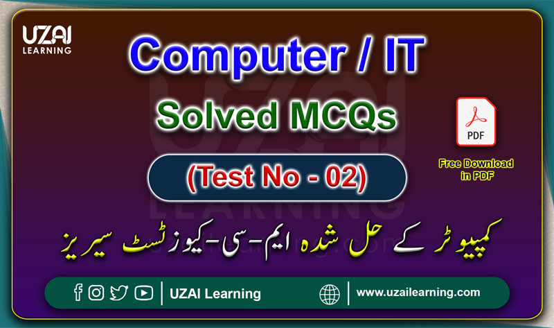 Computer MCQs (Test No-02) For All Tests Preparation
