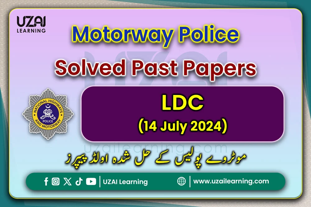 Motorway Police LDC Past Paper 14 July 2024