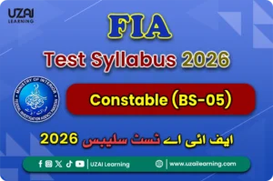 FIA Constable (BS-05) Test Syllabus 2026