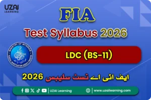 FIA LDC (BS-11) Test Syllabus 2026